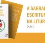 Cadernos do Concílio 7 – A SAGRADA ESCRITURA NA LITURGIA