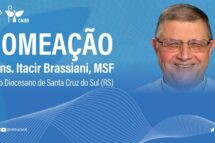 Papa nomeia dom Itacir Brassiani novo bispo de Santa Cruz do Sul