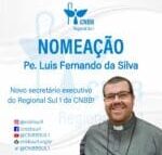 Presidência do Regional nomeia Pe. Luis Fernando da Silva como novo secretário executivo