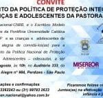 Convite para o Lançamento da Política de Proteção Integral para Crianças e Adolescentes da Pastoral do Menor