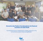 Encontro de Padres Coordenadores Diocesanos Pastoral acontece em São Paulo