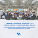 Assembleia destaca cultura vocacional numa estrutura sinodal