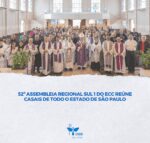 52ª Assembleia Regional Sul 1 do ECC reúne casais de todo o Estado de São Paulo