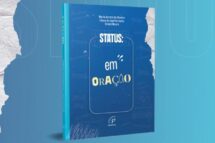 “Status: em oração” – Um guia para fortalecer a fé no cotidiano