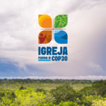 Igreja Rumo à COP 30