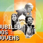 Jubileu dos Jovens, promovido pela Comissão para a Juventude da CNBB, acontece em Aparecida de 3 a 6 de setembro