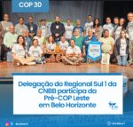 Delegação do Regional Sul 1 da CNBB participa da Pré-COP Leste em Belo Horizonte