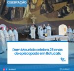 Dom Maurício celebra 25 anos de episcopado em Botucatu