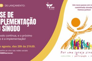 CNBB lança oficialmente a Fase de Implementação do Sínodo em live especial