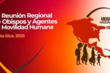 Na Costa Rica sedia XII Encontro regional da Pastoral da Mobilidade Humana
