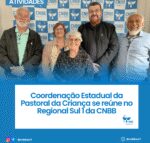Coordenação Estadual da Pastoral da Criança se reúne no Regional Sul 1 da CNBB
