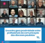 Encontro gera proximidade entre profissionais da comunicação das dioceses paulistas