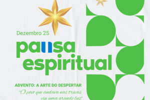 Pausa espiritual – n. 31 – Dezembro 2025