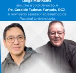 Regional Sul 1 da CNBB nomeia Diego Marihama e Pe. Geraldo Tadeus Furtado para a Pastoral Universitária