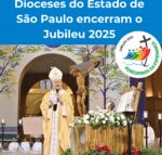 Dioceses paulistas concluem o Jubileu 2025: ‘encerrar o Ano Santo é abrir um caminho’, afirma o secretário do Regional Sul 1 durante celebração