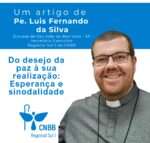 Artigo – Do desejo da paz à sua realização: Esperança e sinodalidade – Por Pe. Luis Fernando da Silva