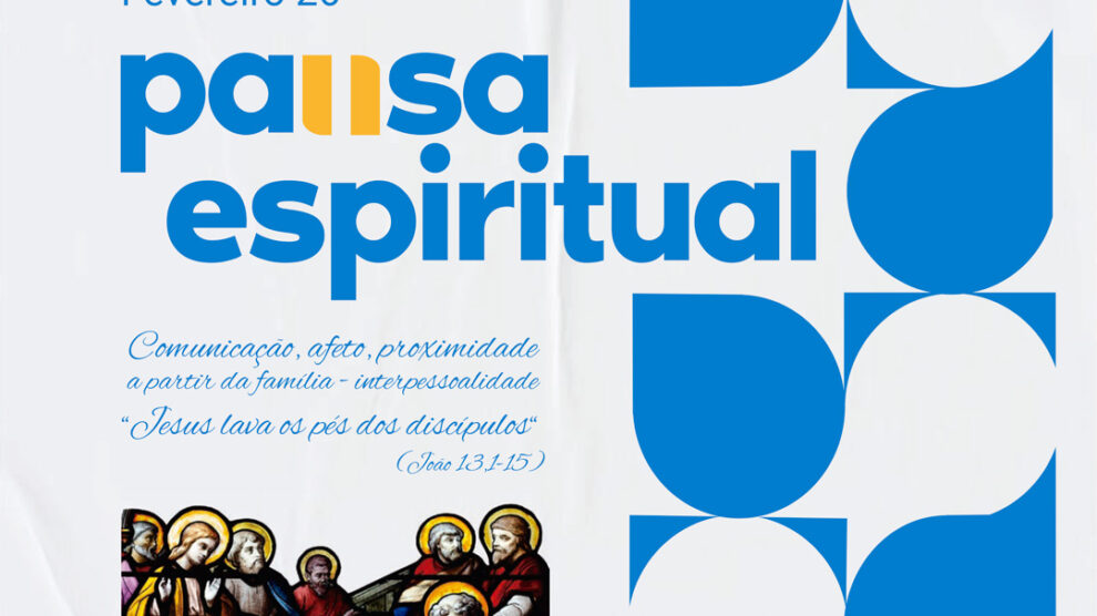 Pausa espiritual – n. 33 – Fevereiro 2026