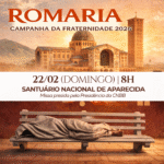 Romaria da Campanha da Fraternidade 2026 será realizada no Santuário Nacional de Aparecida