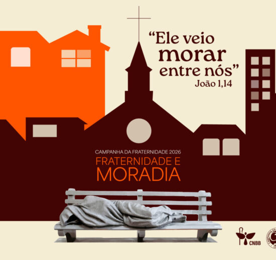CNBB lança Campanha da Fraternidade 2026, em Brasília e em Aparecida/SP, com foco no direito à moradia digna