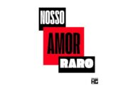 Expresso HG lança “Nosso Amor Raro”: homenagem às pessoas com doenças raras