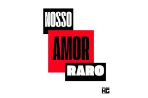 Expresso HG lança “Nosso Amor Raro”: homenagem às pessoas com doenças raras