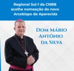 Regional Sul-1 da CNBB acolhe nomeação do novo Arcebispo de Aparecida