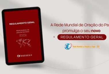 Novo Regulamento Geral da Rede Mundial de Oração do Papa