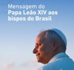 Mensagem do Papa Leão XIV para a 62ª AGCNBB