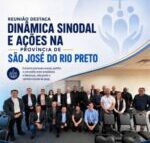 Reunião destaca dinâmica sinodal e ações na Província de São José do Rio Preto