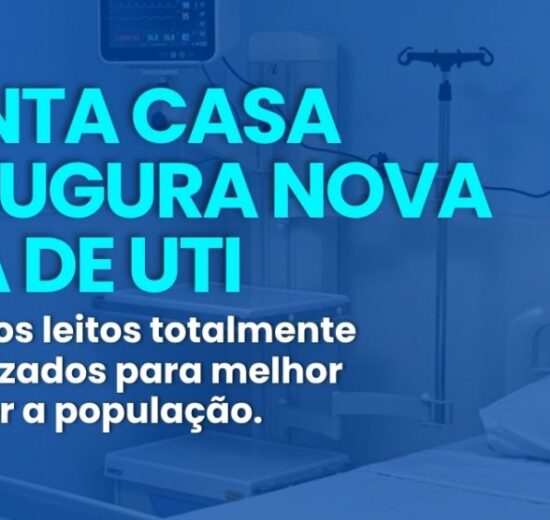Santa Casa inaugura nova ala de UTI