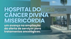 Hospital do Câncer Divina Misericórdia