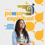 Pausa espiritual – n. 38 – Julho 2026