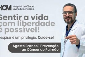 Mês de Prevenção ao Câncer de Pulmão