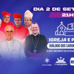 Igreja e Política: Cardeais do Brasil participam de diálogo ao vivo nesta terça-feira, 2 de setembro